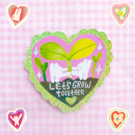 'Let's Grow Together' Glitter Vinyl Sticker